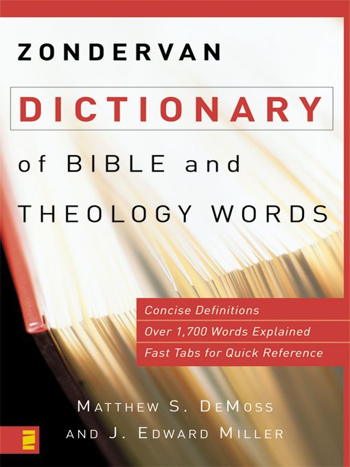 Zondervan Dictionary of Bible and Theology Words