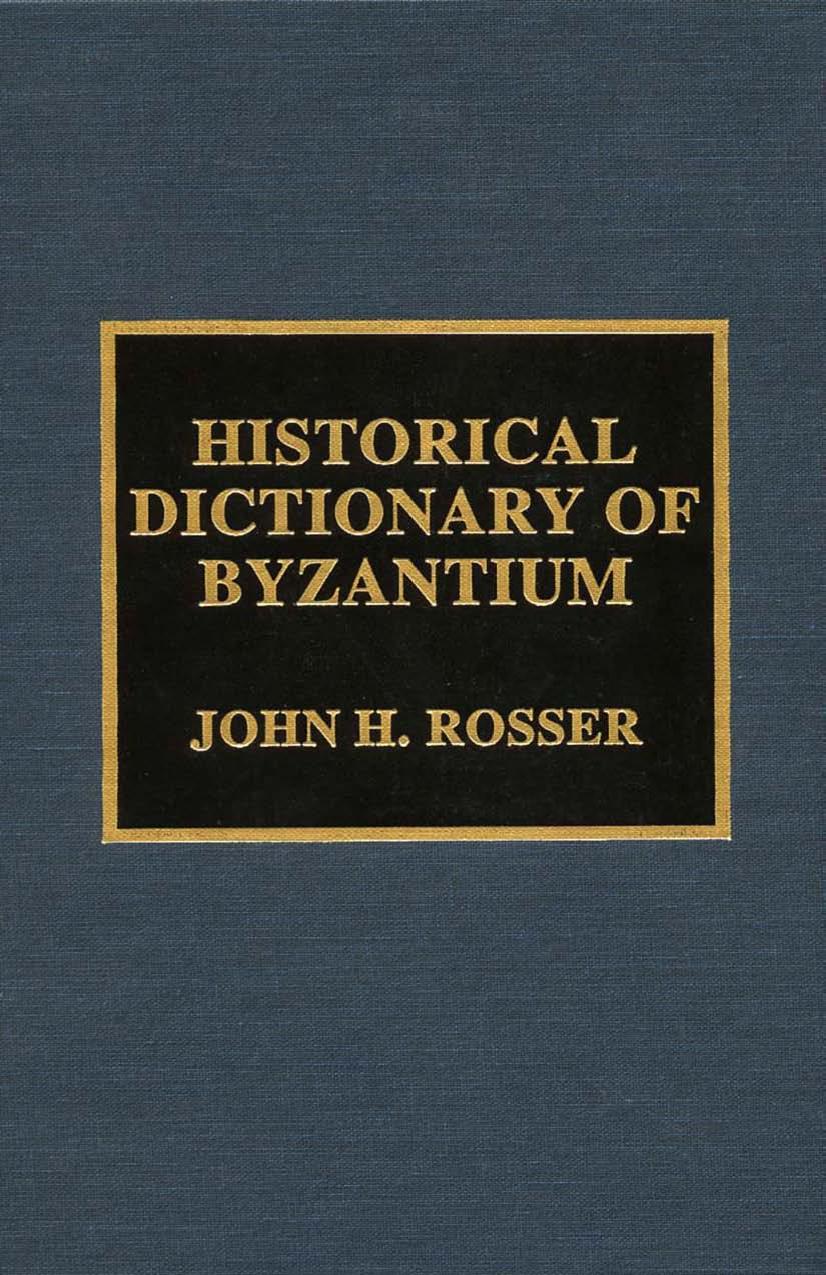 Historical Dictionary of Byzantium