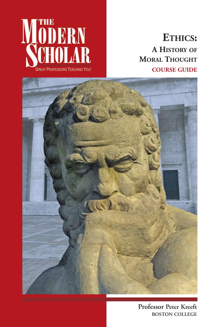 What Would Socrates Do?: The History of Moral Thought and Ethics