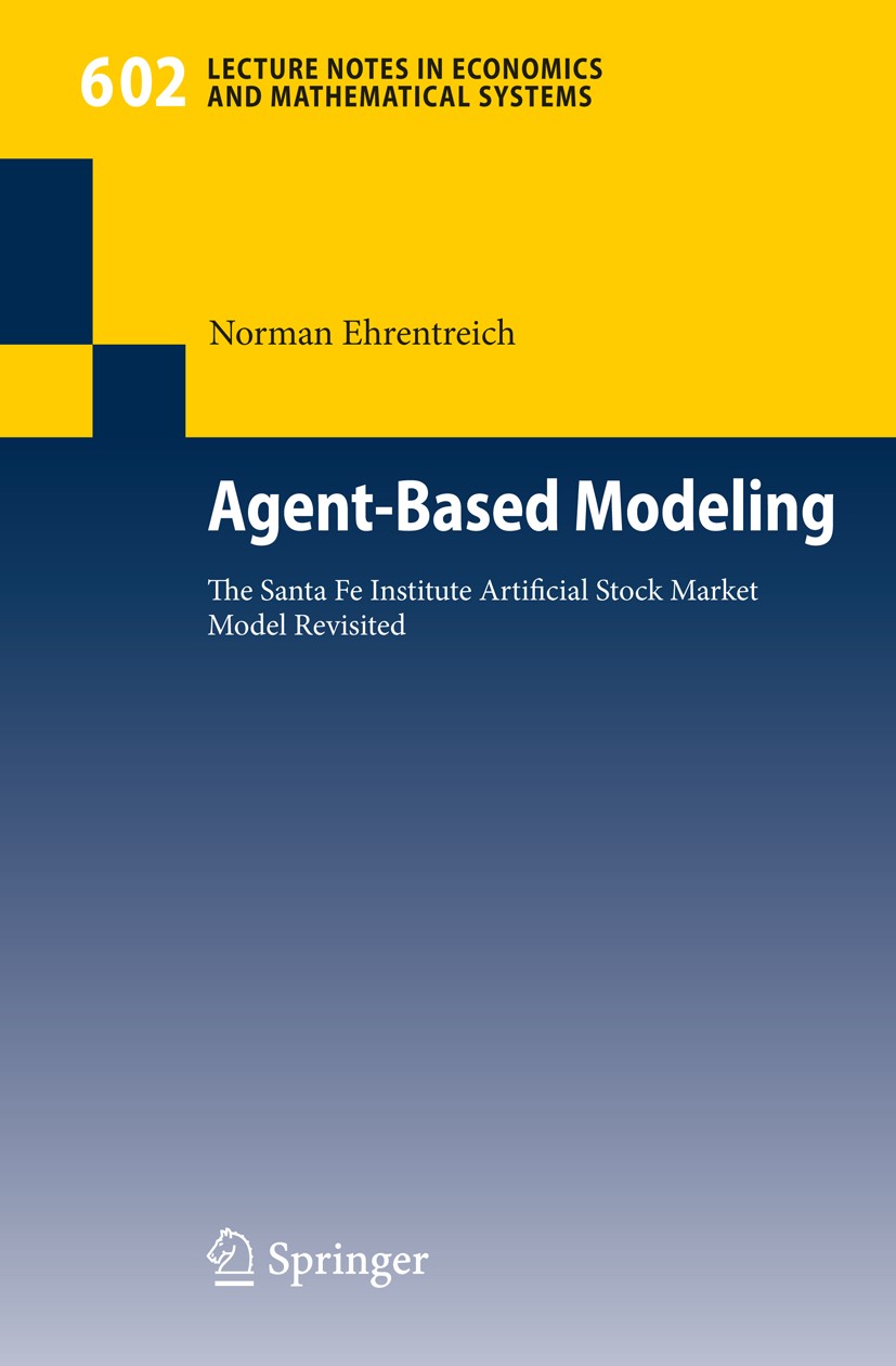Agent-Based Modeling: The Santa Fe Institute Artificial Stock Market Model Revisited