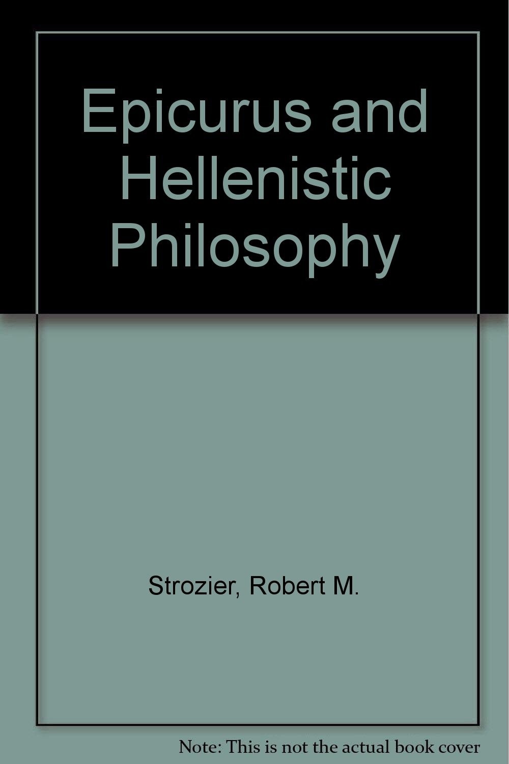 Epicurus and Hellenistic Philosophy