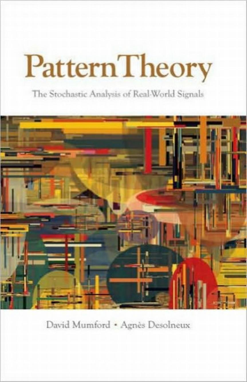 Pattern Theory: The Stochastic Analysis of Real-World Signals