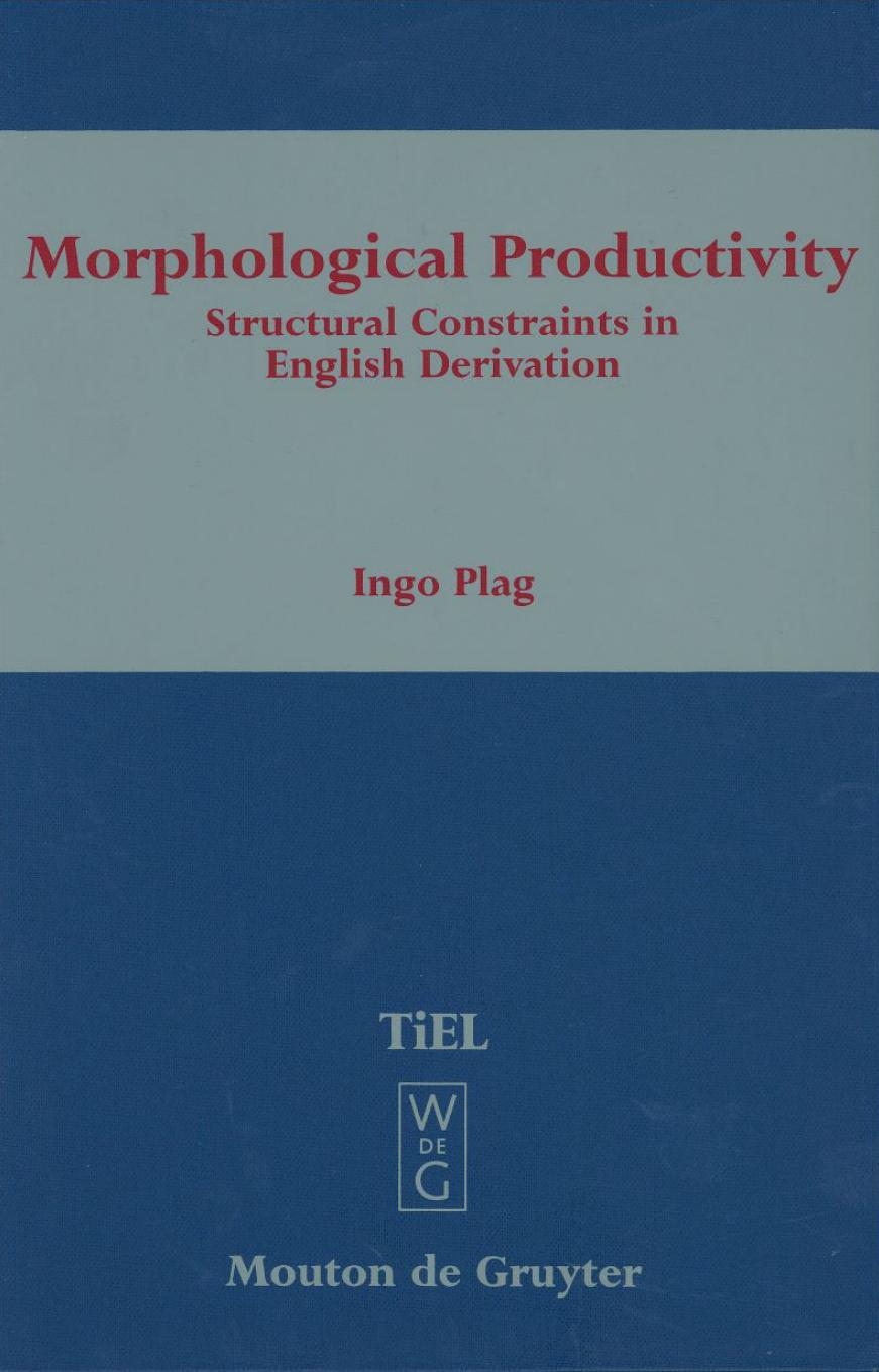 Morphological productivity : structural contraints in English derivation