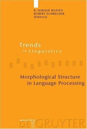 Morphological structure in language processing