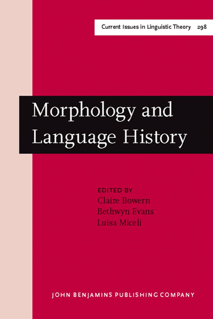 Morphology and Language History: In Honour of Harold Koch