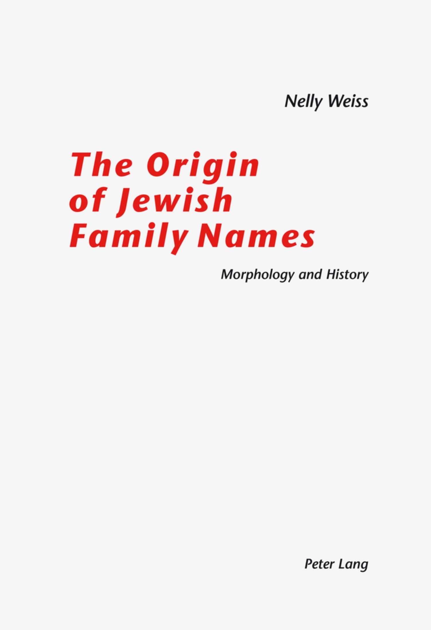 The Origin of Jewish Family Names: Morphology and History