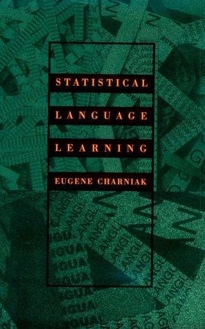 Statistical Language Learning