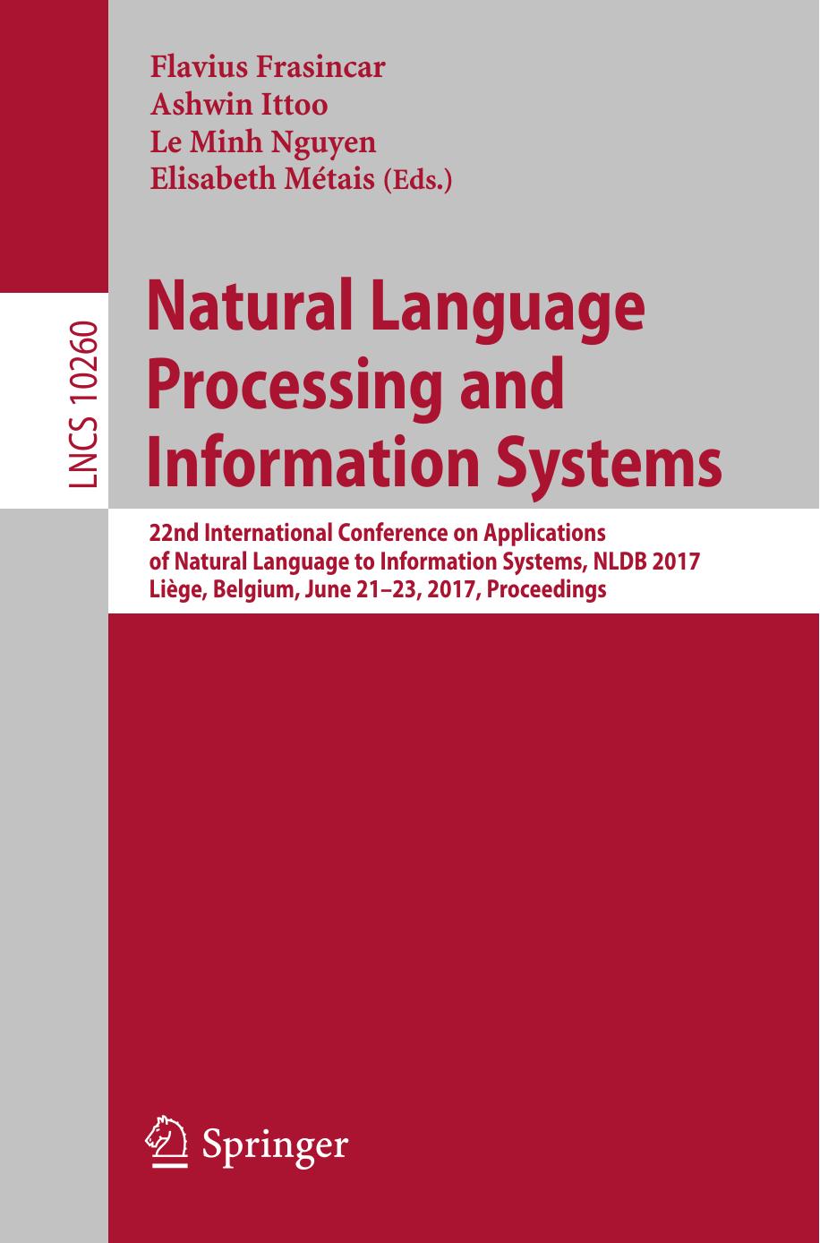 Natural Language Processing and Information Systems: 22nd International Conference on Applications of Natural Language to Information Systems, NLDB 2017, Liège, Belgium, June 21-23, 2017, Proceedings