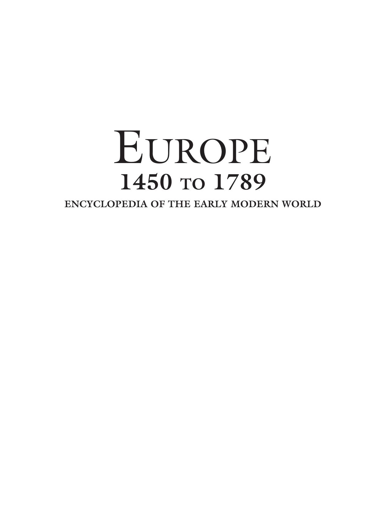 Europe 1450 to 1789 encyclopedia of the early modern world - Volume 5