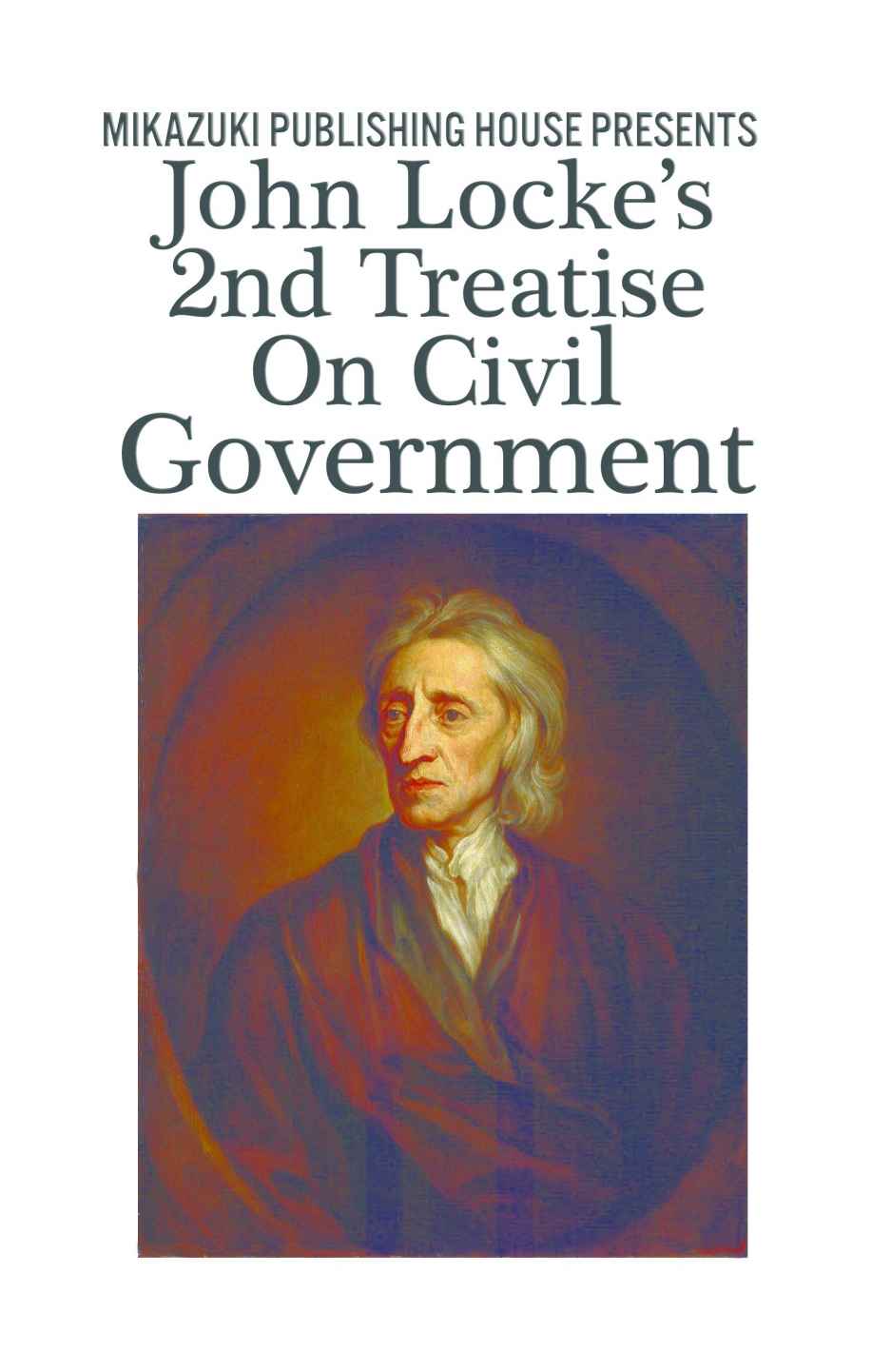 John Locke's 2nd Treatise on Civil Government