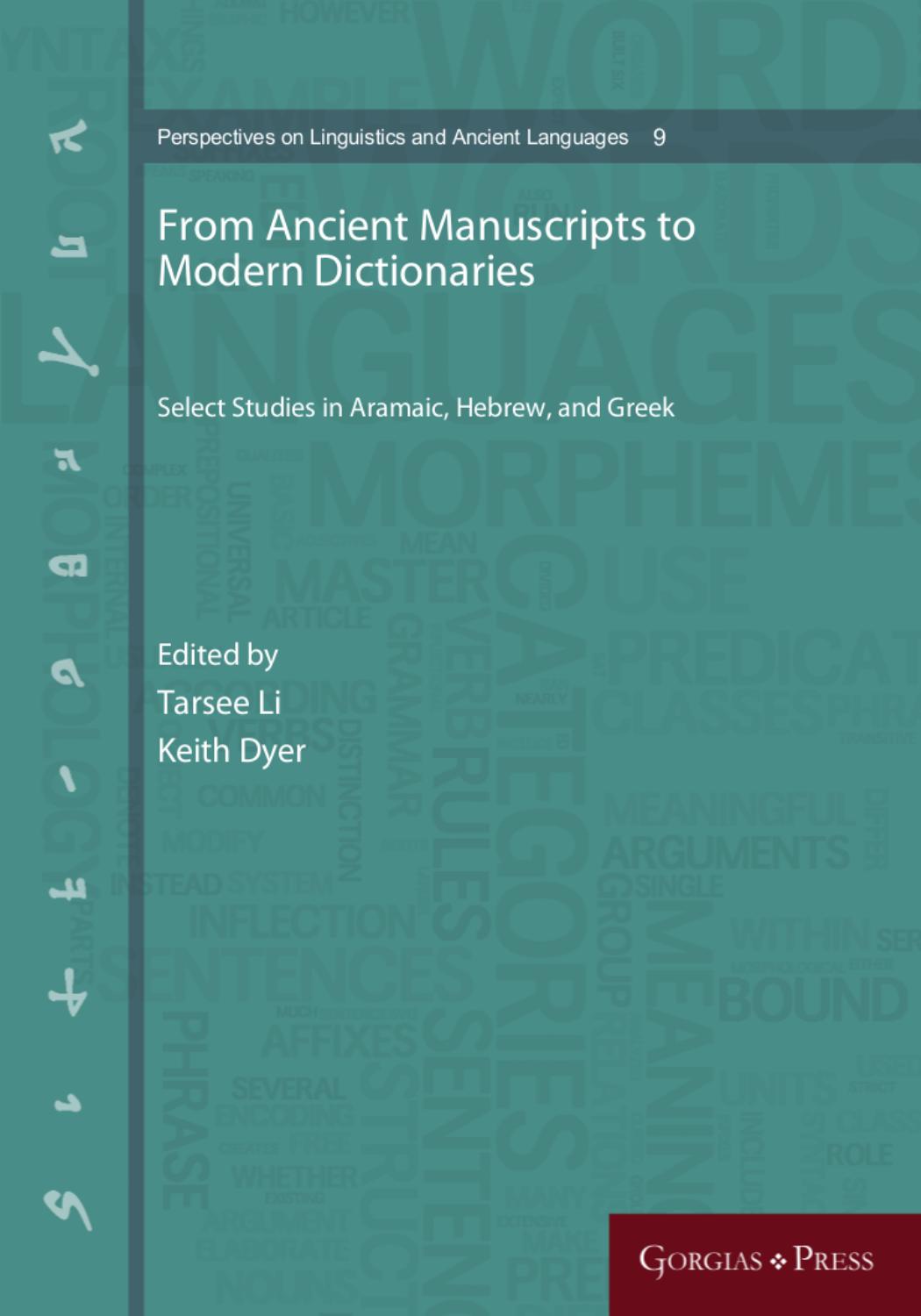 From Ancient Manuscripts to Modern Dictionaries: Select Studies in Aramaic, Hebrew, and Greek