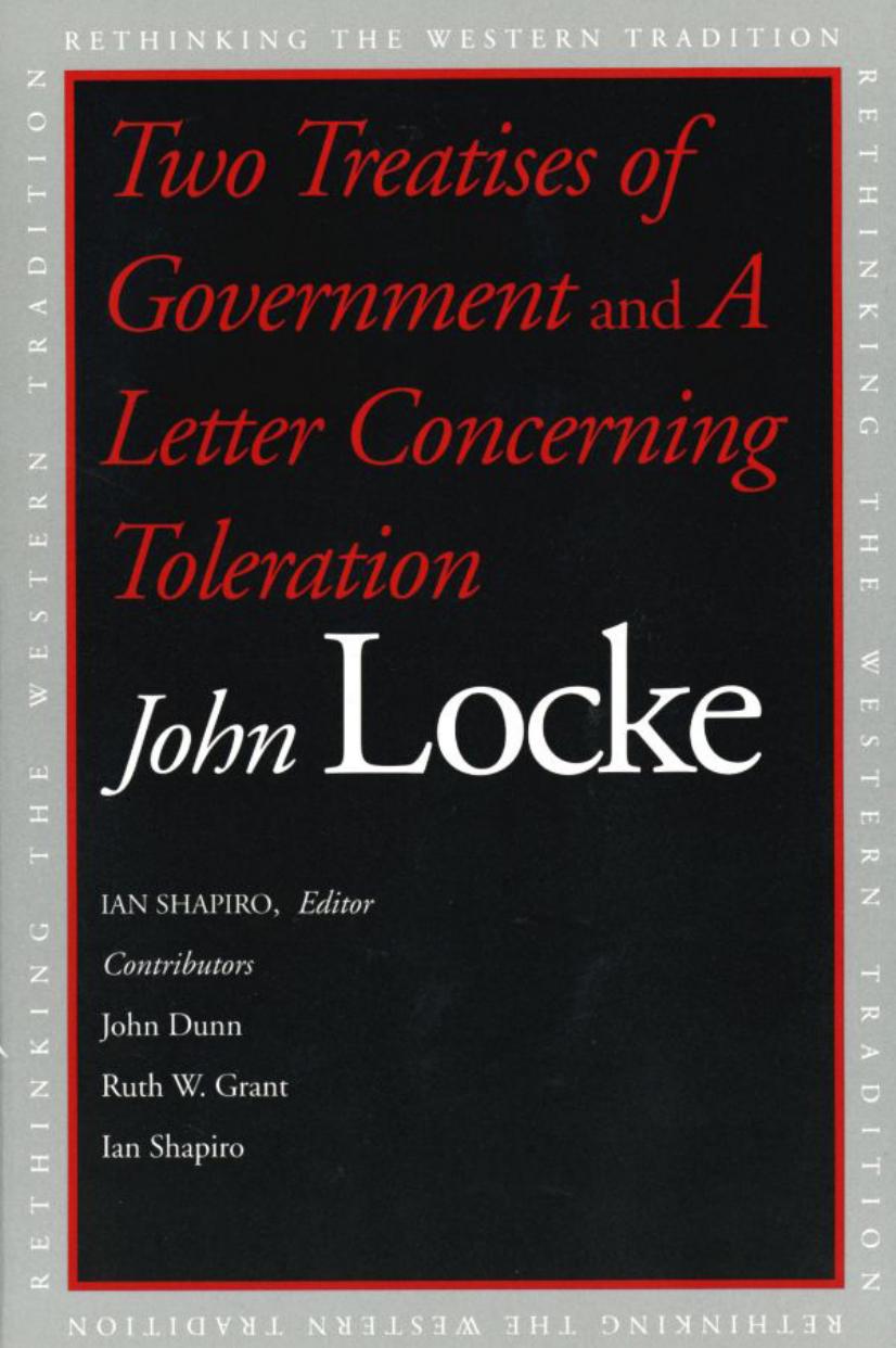 Two Treatises of Government: And a Letter Concerning Toleration