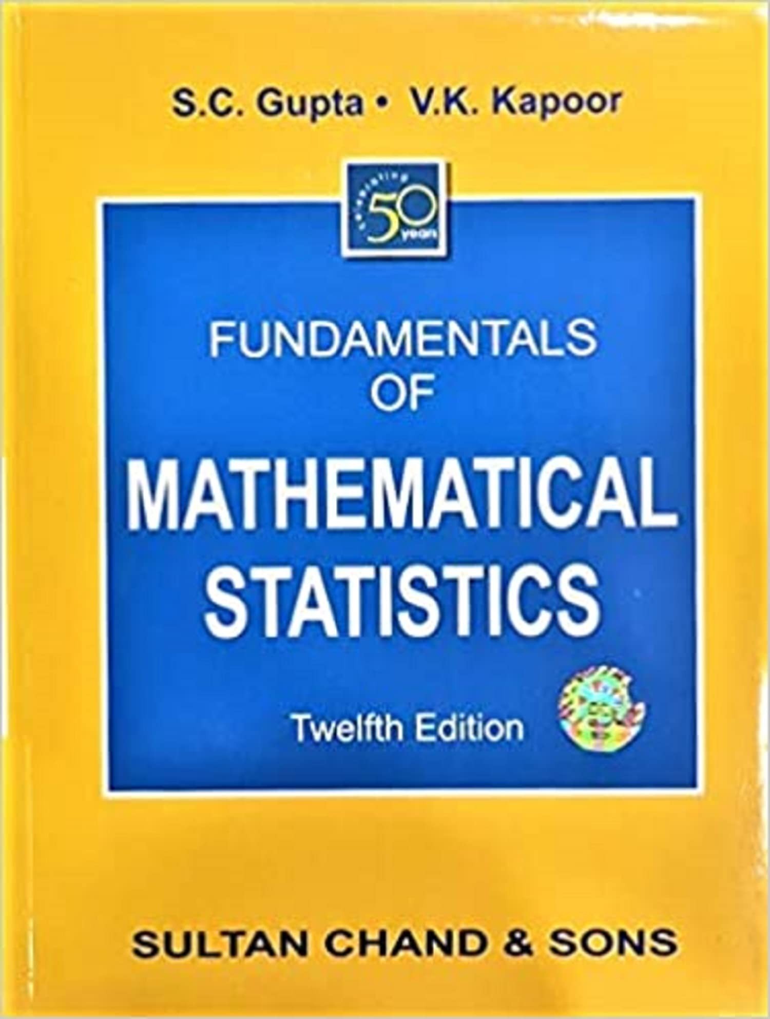 Fundamentals of Mathematical Statistics: A Modern Approach