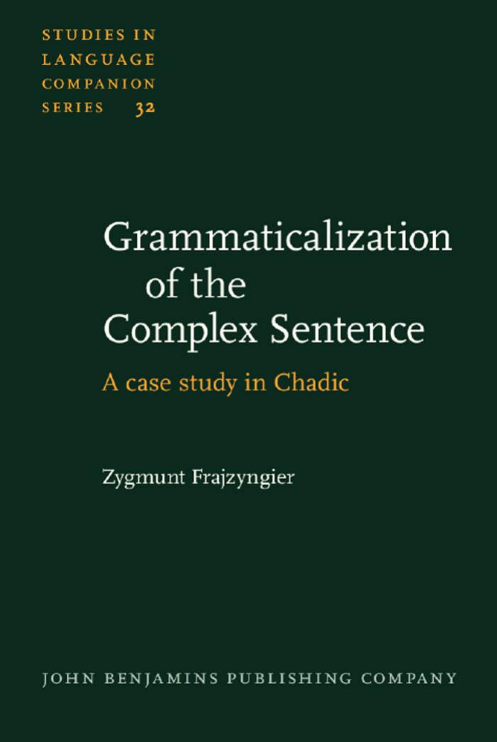 Grammaticalization of the Complex Sentence: A Case Study in Chadic