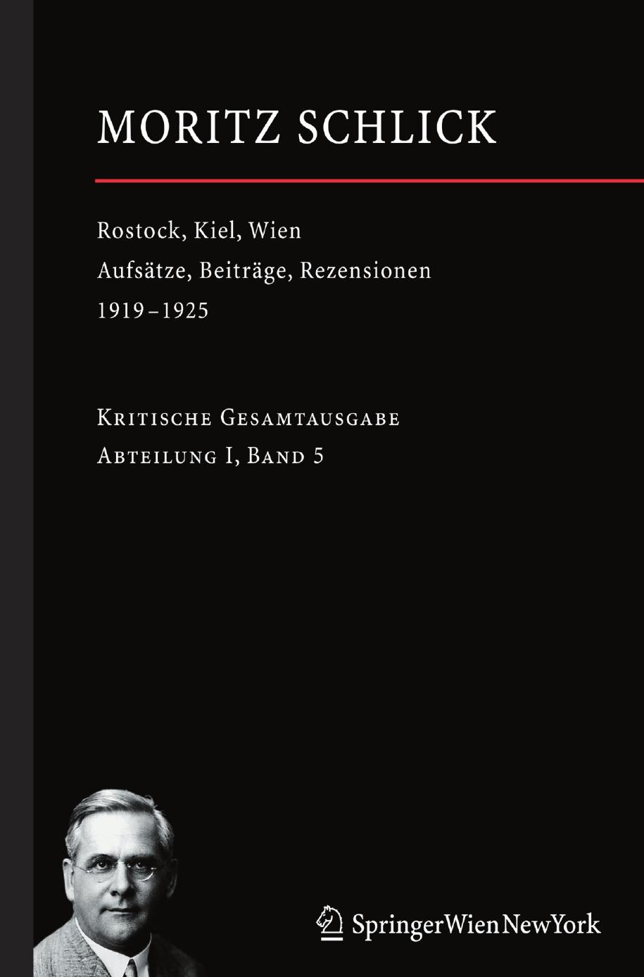 Rostock, Kiel, Wien: Aufsätze, Beiträge, Rezensionen 1919-1925
