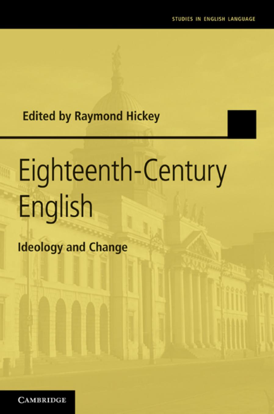 Eighteenth-Century English: Ideology and Change