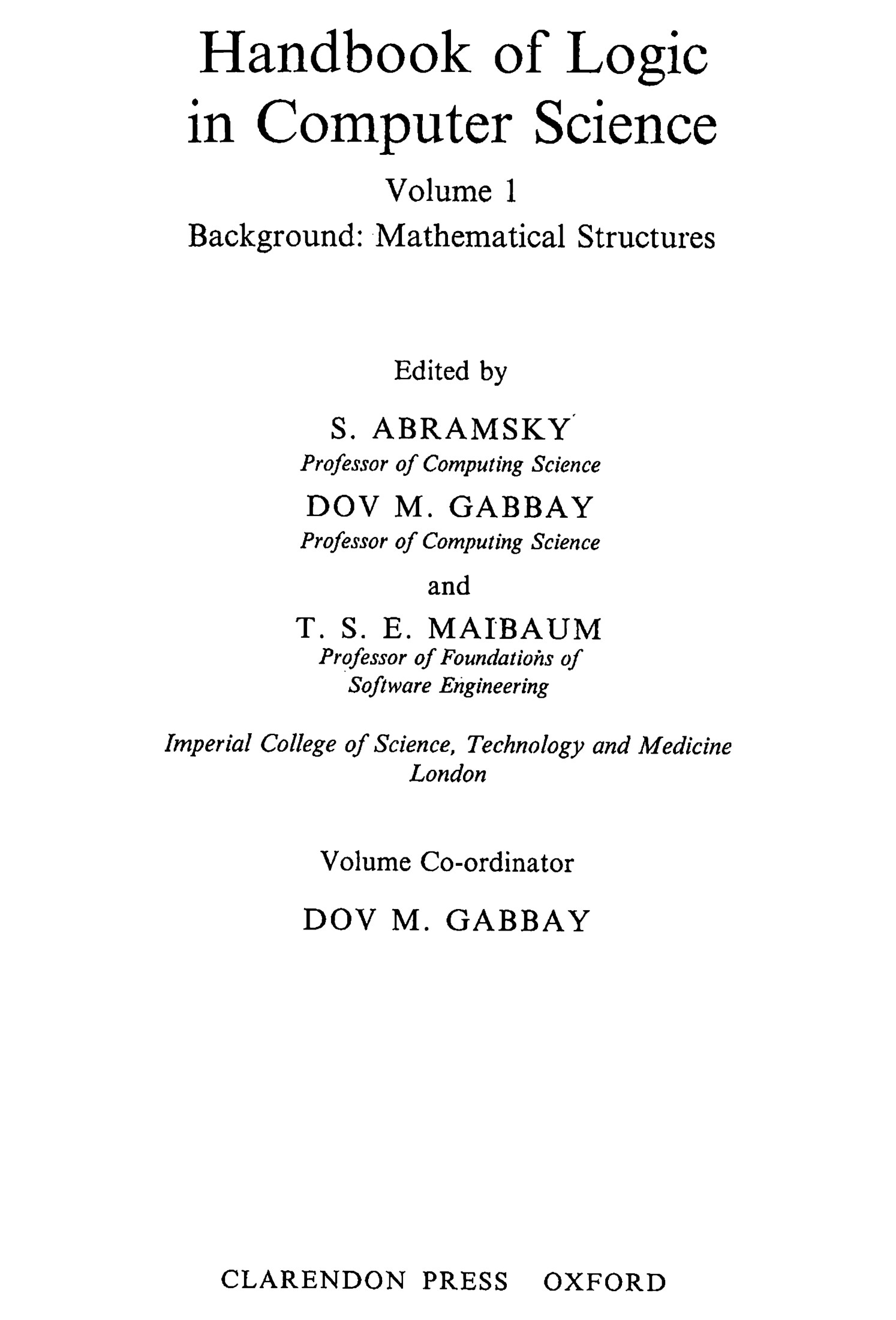 Handbook of Logic in Computer Science. Volume 1 Background Mathematical Structures