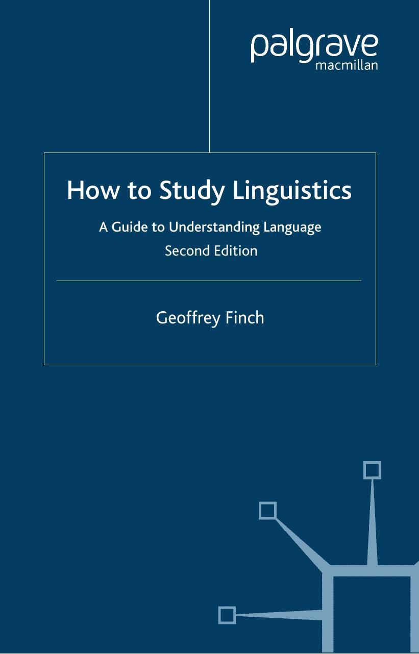 How to Study Linguistics: A Guide to Understanding Language