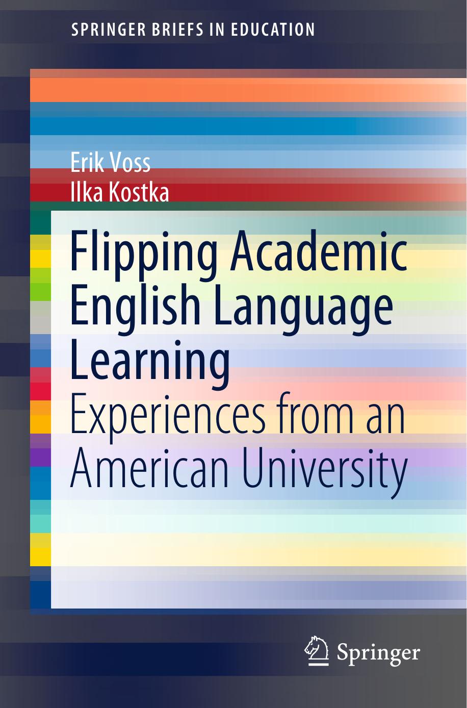 Flipping Academic English Language Learning: Experiences From an American University