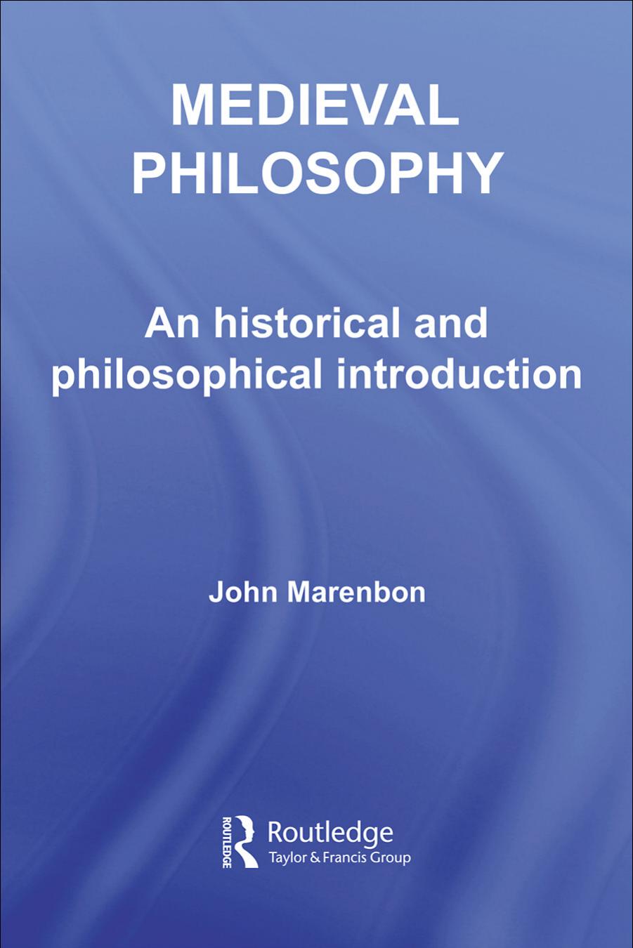 Medieval Philosophy: An Introduction