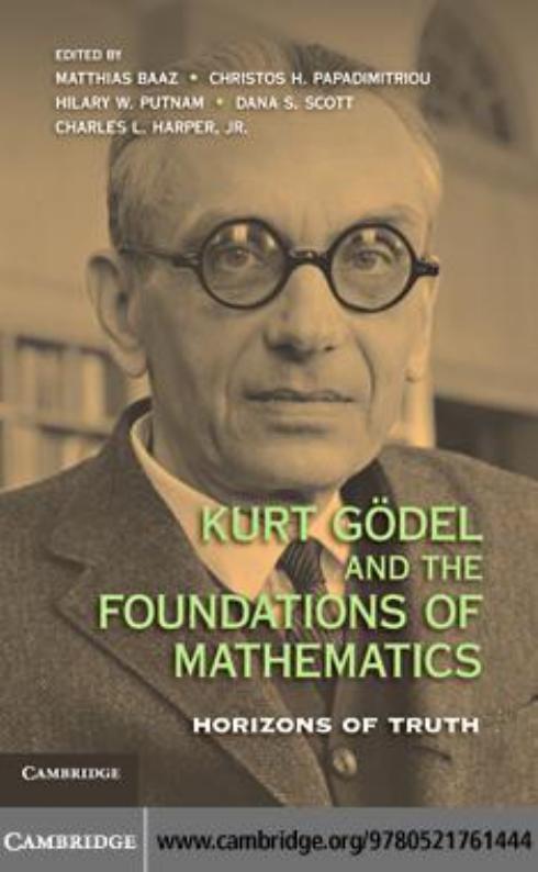 Kurt Gödel and the Foundations of Mathematics: Horizons of Truth