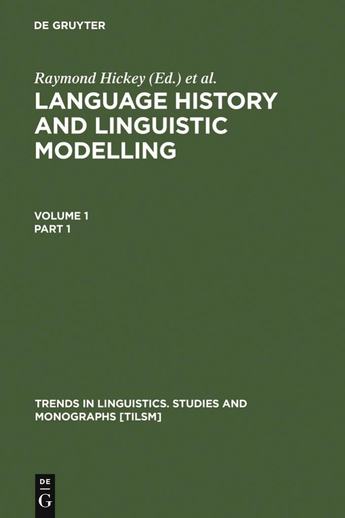 Language History and Linguistic Modelling: A Festschrift for Jacek Fisiak on His 60th Birthday