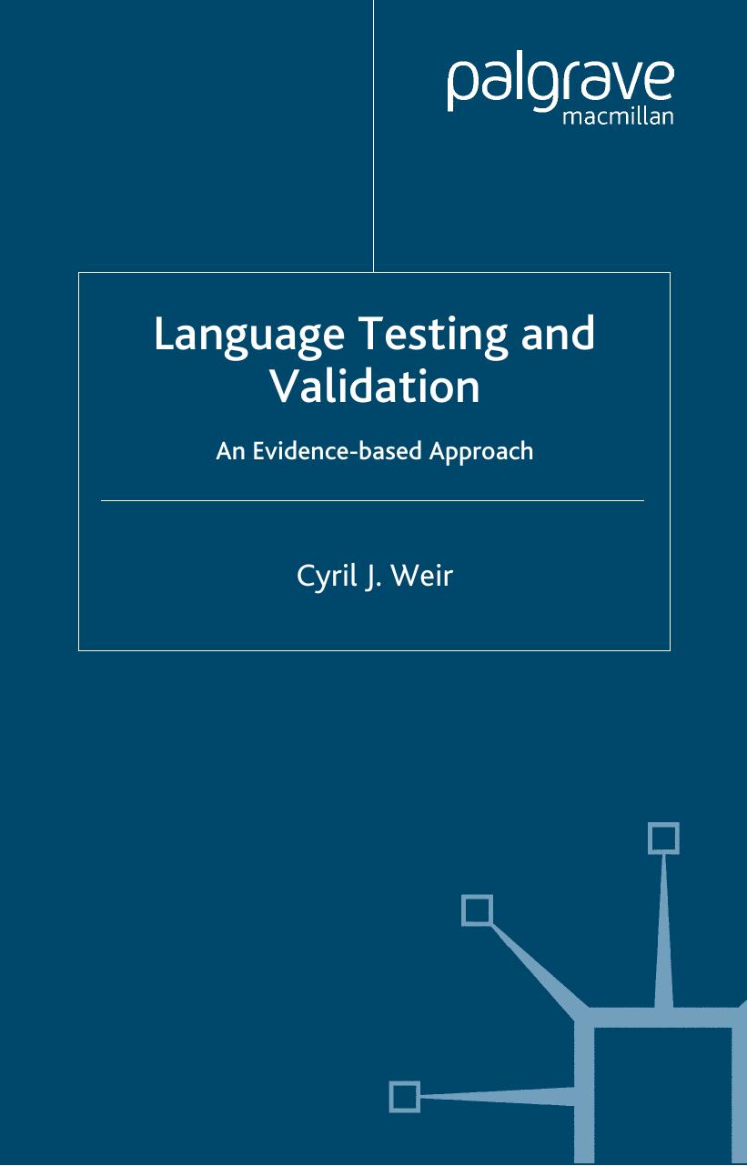 Language Testing and Validation: An Evidence-Based Approach