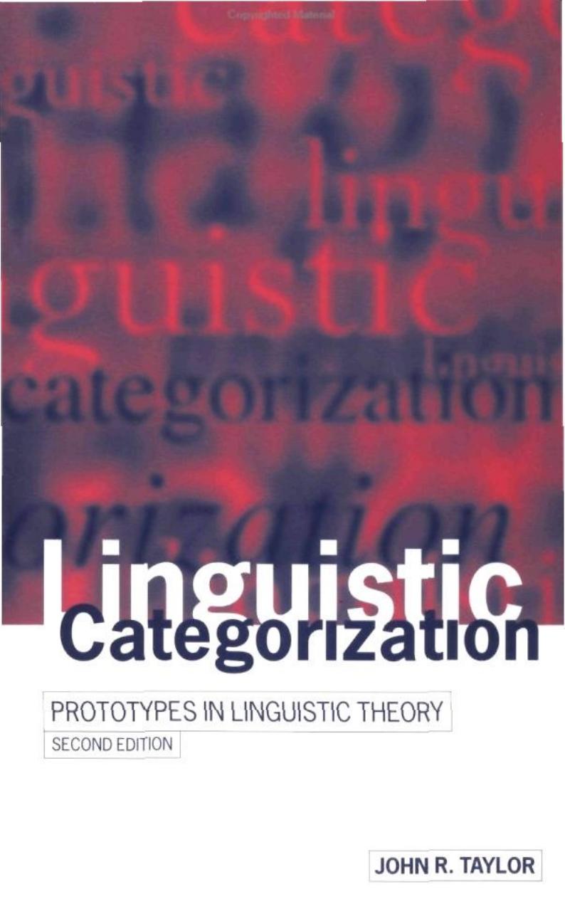 Linguistic Categorization: Prototypes in Linguistic Theory
