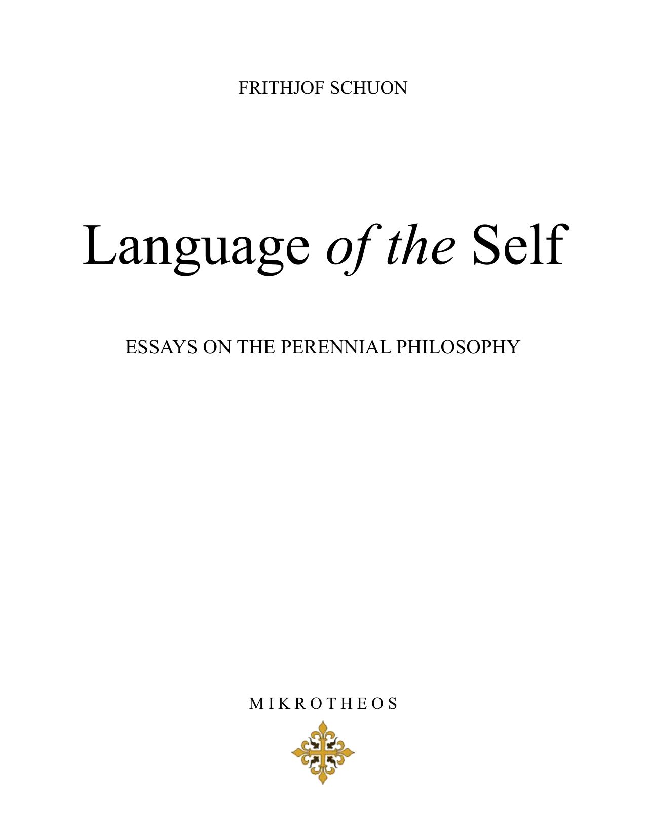 Language of the Self Essays on the Perennial Philosophy