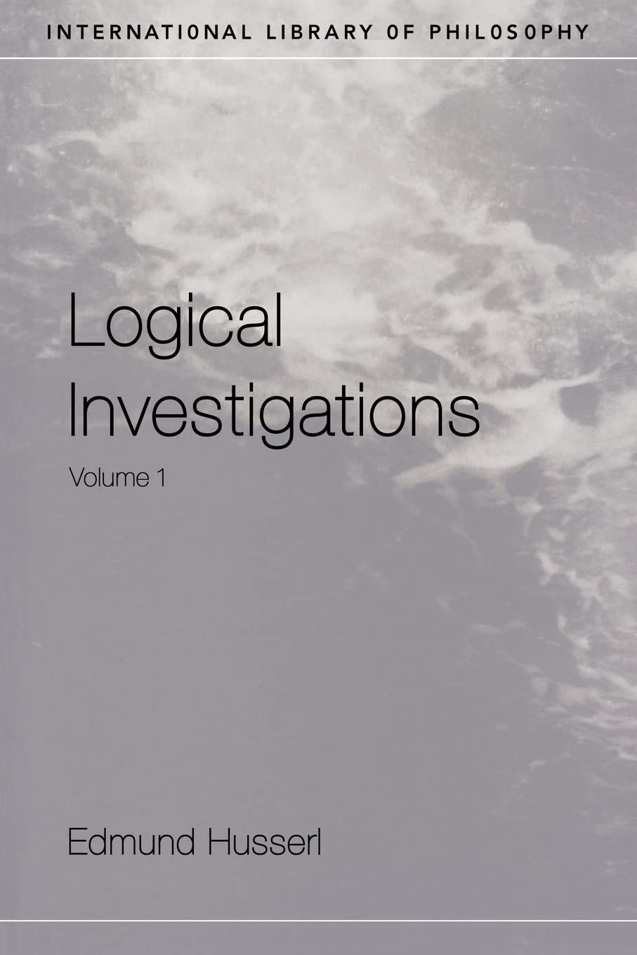 Logical Investigations - Volume 1
