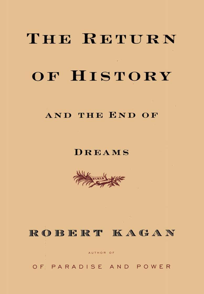 The Return of History and the End of Dreams