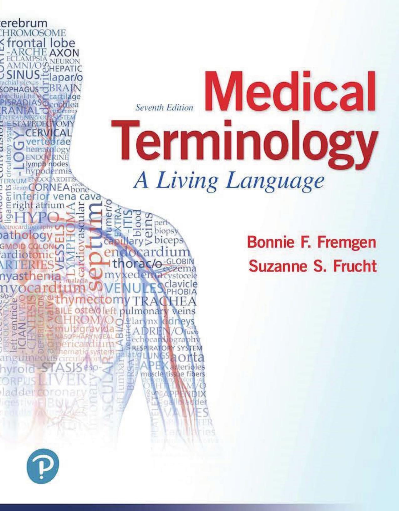 Medical Terminology: A Living Language