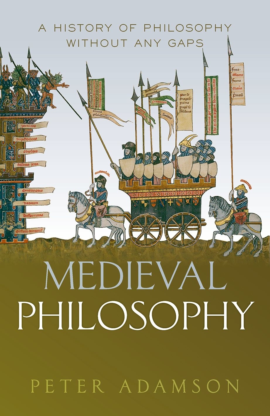 Medieval Philosophy: A History of Philosophy without Any Gaps