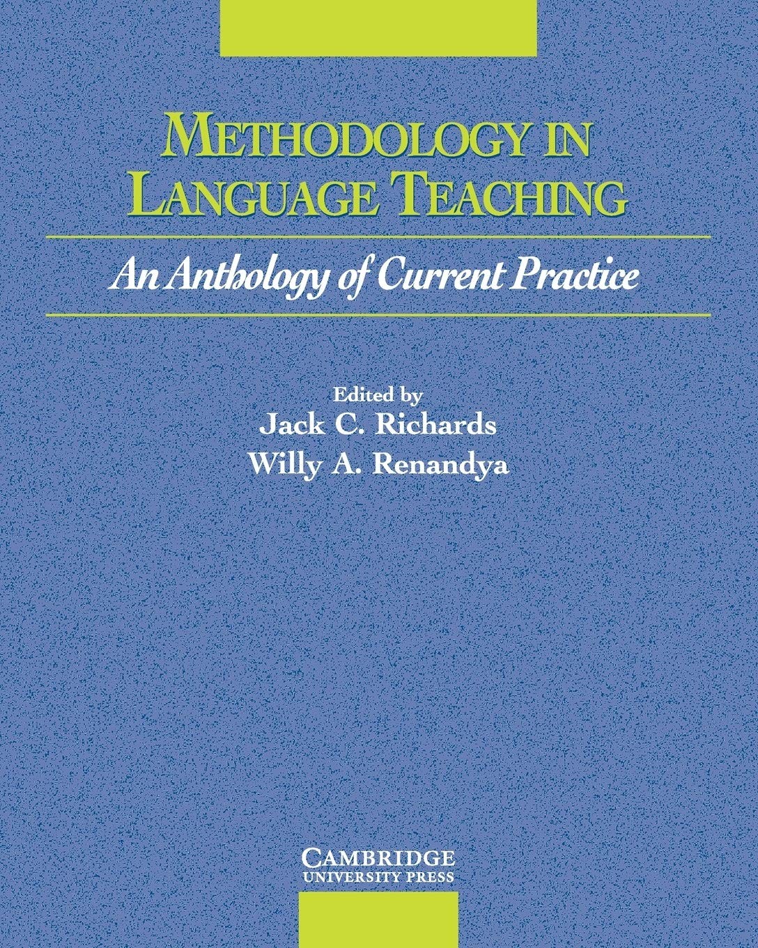 Methodology in Language Teaching: An Anthology of Current Practice