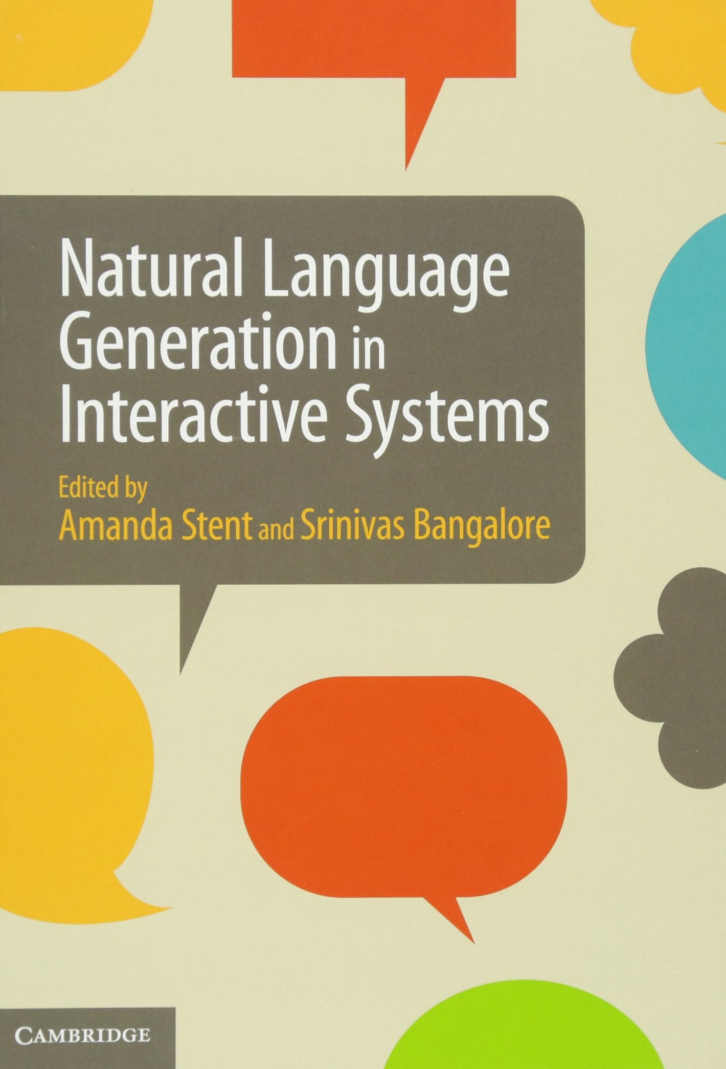 Natural Language Generation in Interactive Systems