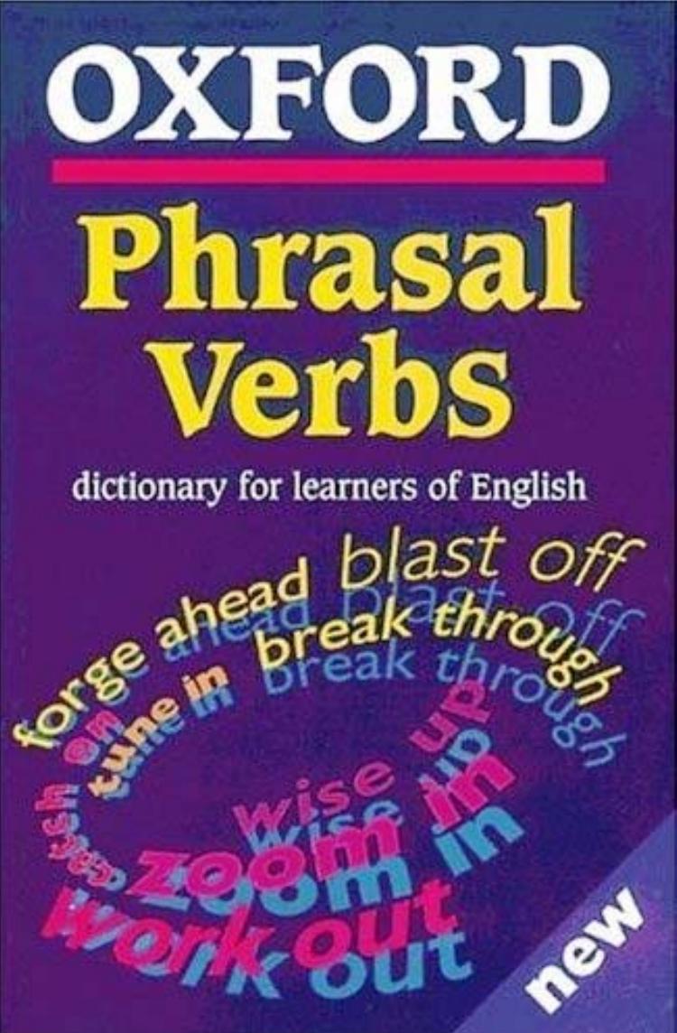 Oxford Phrasal Verbs Dictionary for Learners of English