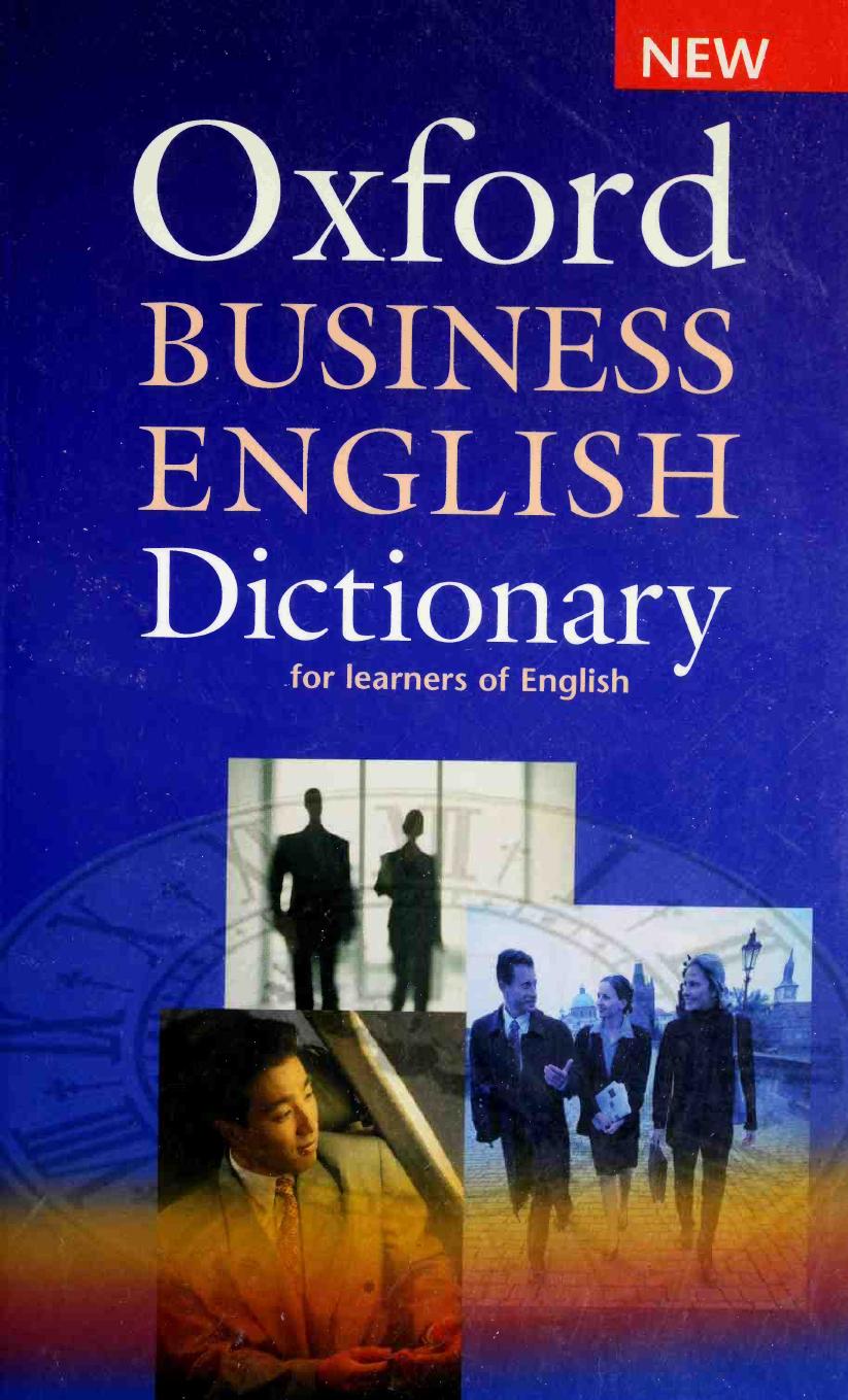 Oxford Business English Dictionary: For Learners of English