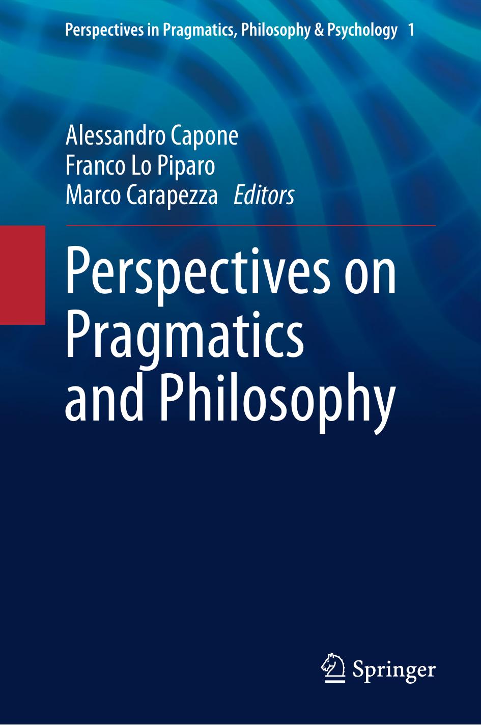 Perspectives on Pragmatics and Philosophy