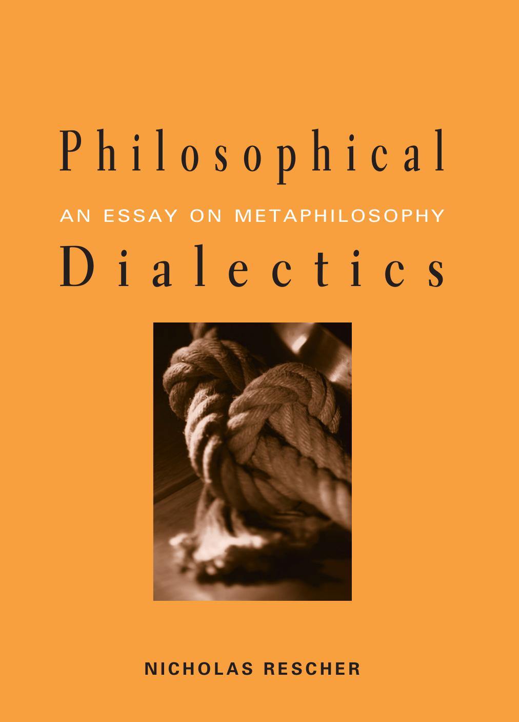 Philosophical Dialectics: An Essay on Metaphilosophy