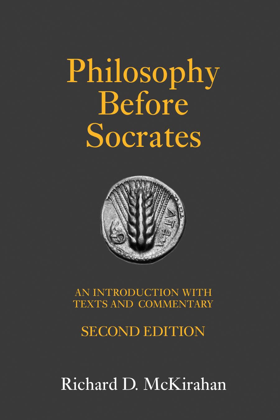 Philosophy Before Socrates: An Introduction with Texts and Commentary