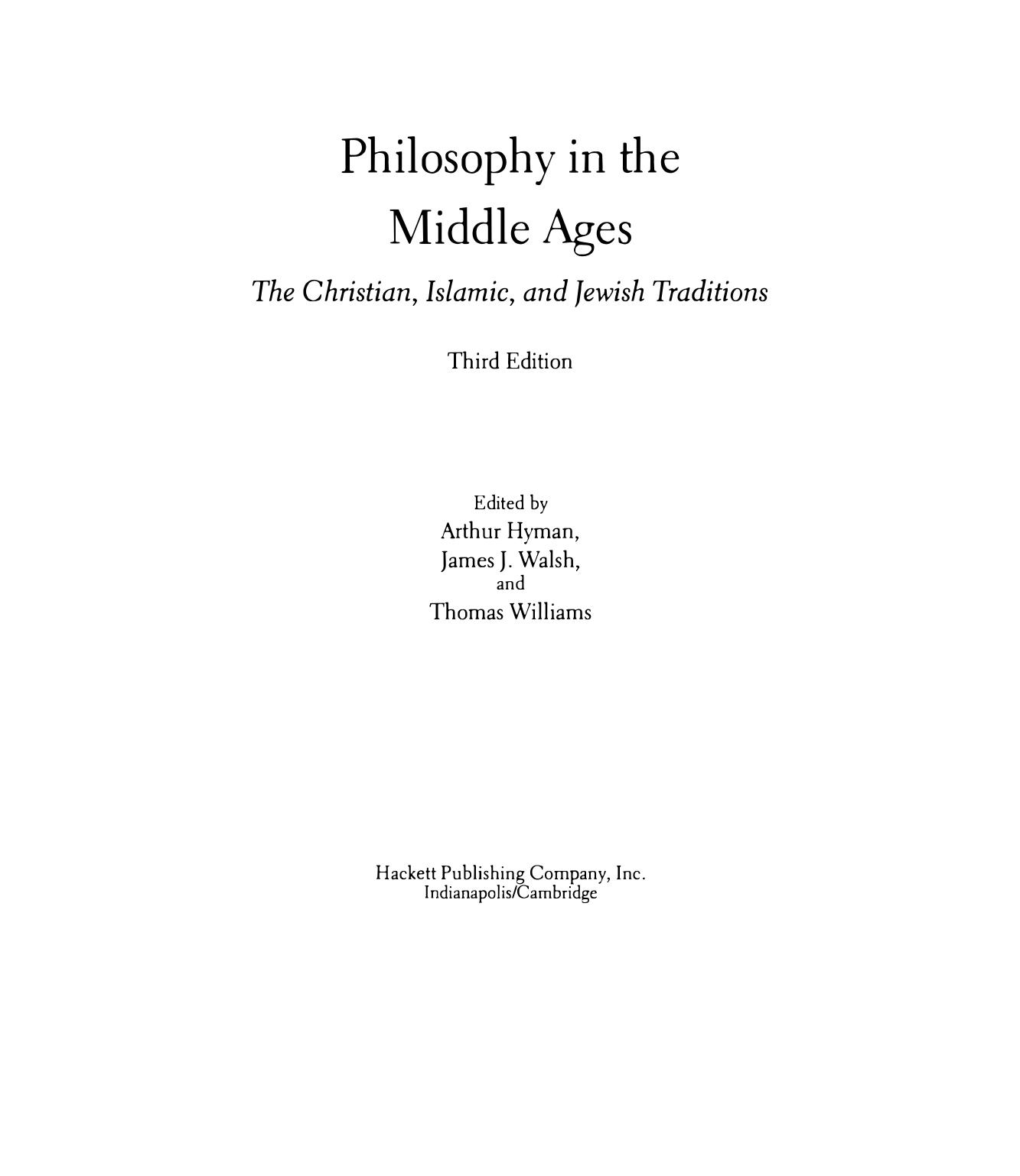 Philosophy in the Middle Ages: The Christian, Islamic, and Jewish Traditions