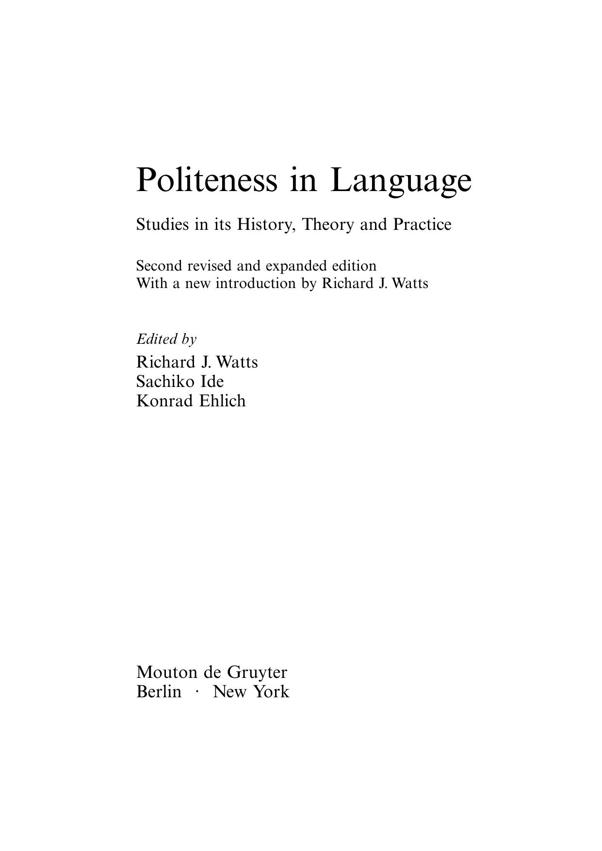 Politeness in Language: Studies in Its History, Theory and Practice