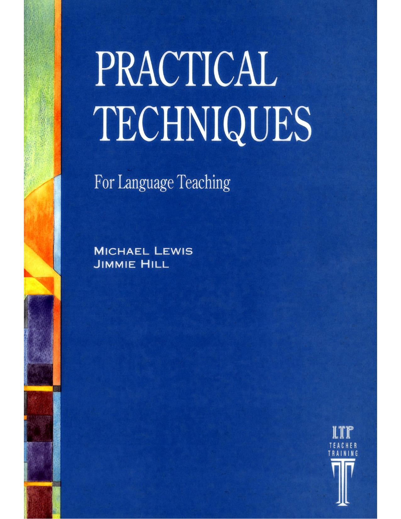 Practical Techniques for Language Teaching