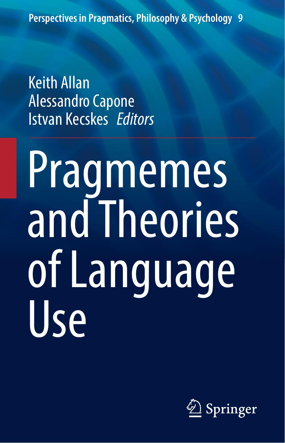 Pragmemes and Theories of Language Use