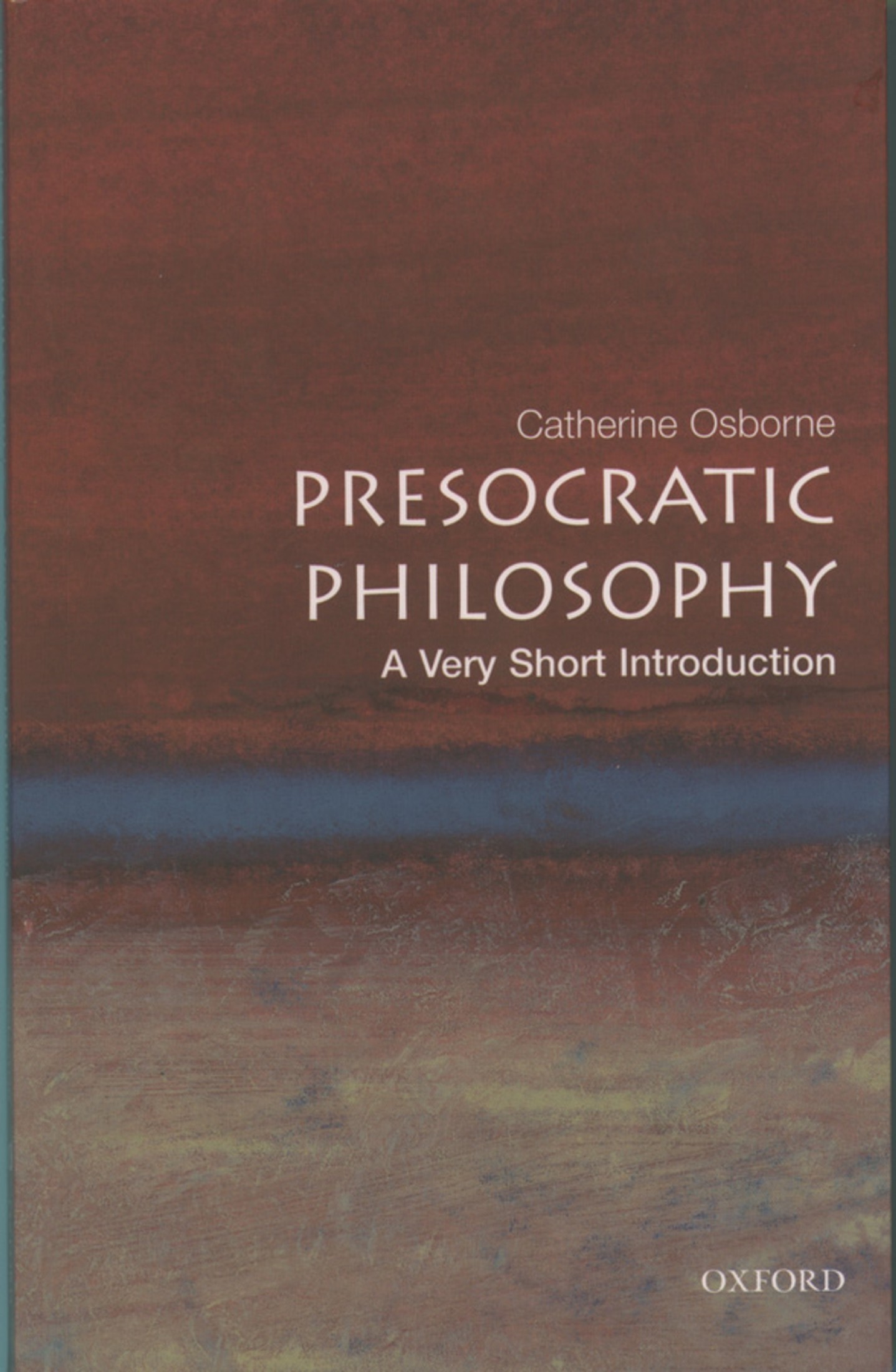 Presocratic Philosophy: A Very Short Introduction