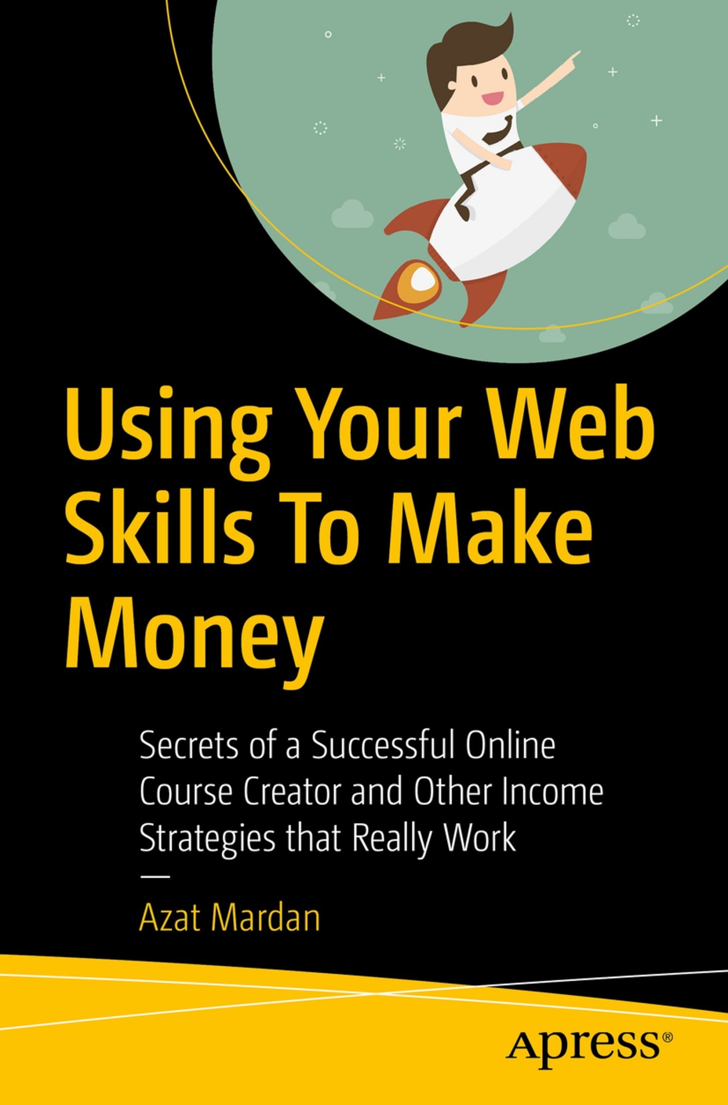 using Your Web Skills to Make Money