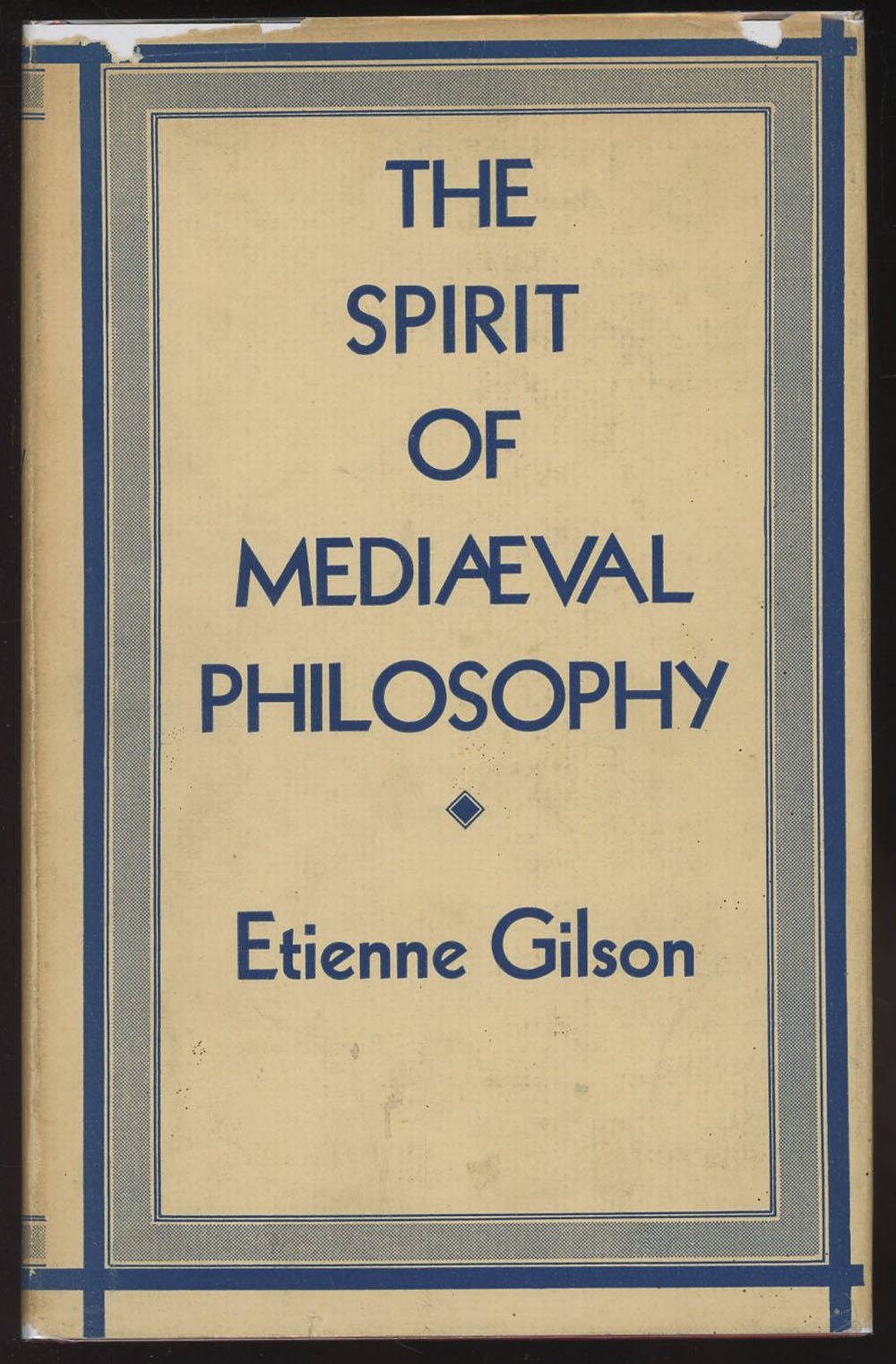 The Spirit of Mediaeval Philosophy