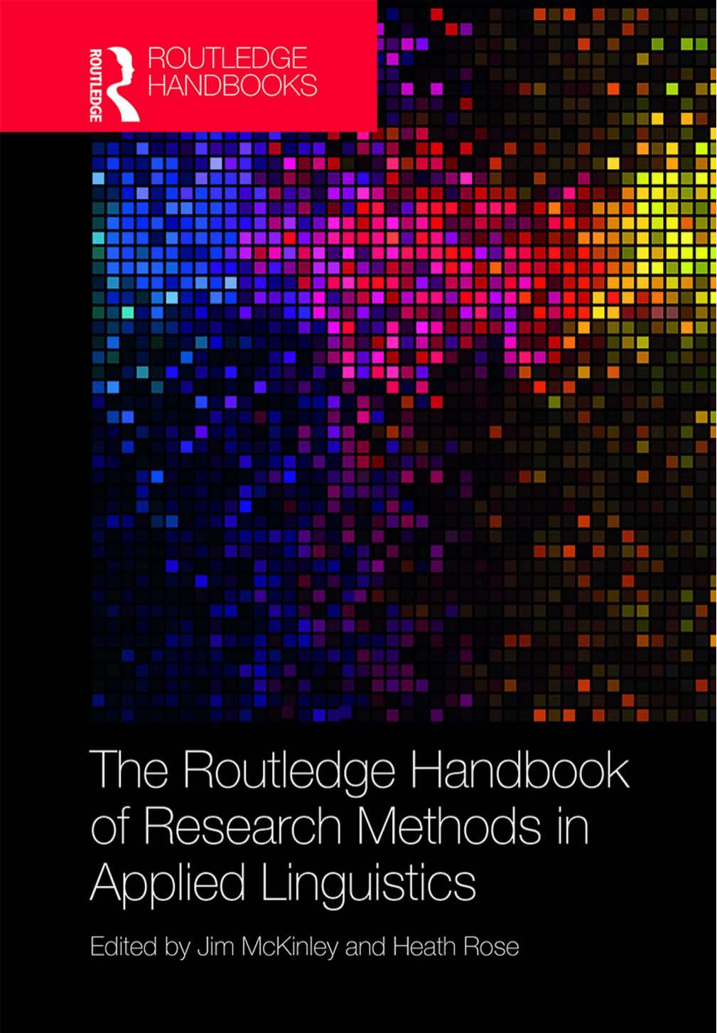 The Routledge Handbook of Research Methods in Applied Linguistics