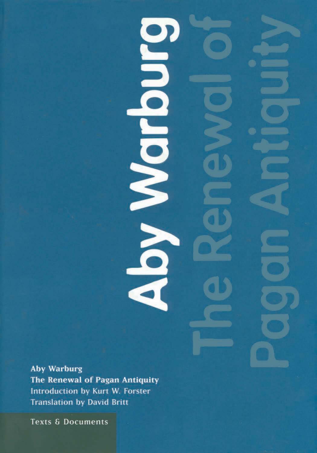 The Renewal of Pagan Antiquity: Contributions to the Cultural History of the European Renaissance