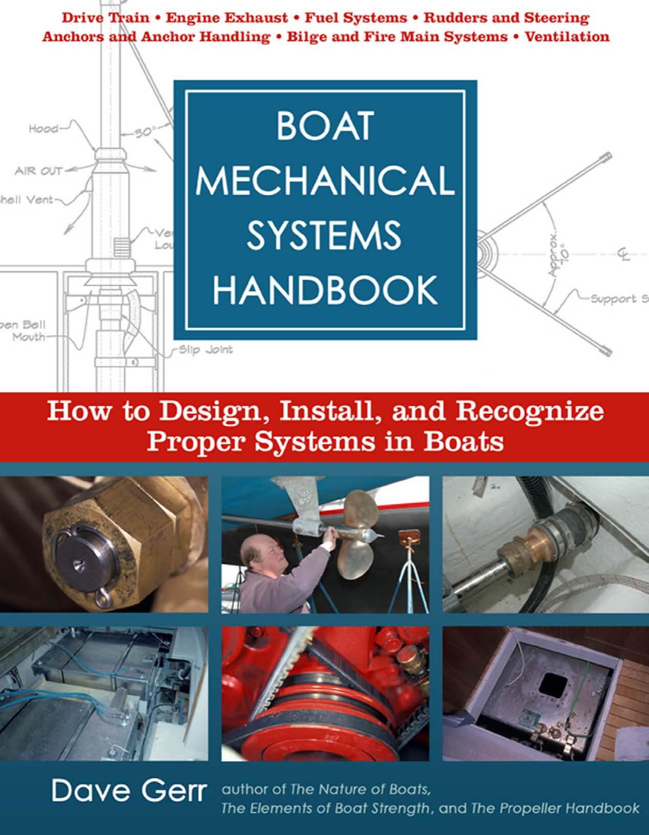 Boat Mechanical Systems Handbook: How to Design, Install, and Recognize Proper Systems in Boats